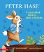 Peter Hase - Faustdick hinter den Löffeln