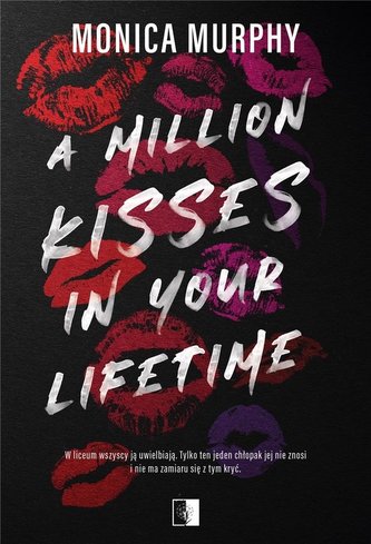 A Million Kisses in Your Lifetime A Million Kisses in Your Lifetime