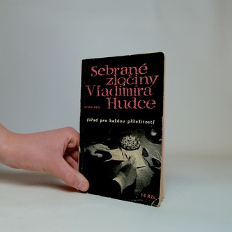 Sebrané zločiny Vladimíra Hudce