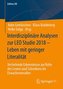 Interdisziplinäre Analysen zur LEO Studie 2018 - Leben mit geringer Literalität