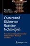 Chancen und Risiken von Quantentechnologien