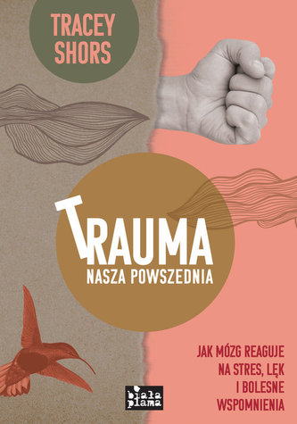 Trauma nasza powszednia Trauma nasza powszednia