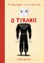 O tyranii. Dwadzieścia lekcji jak stawiać opór