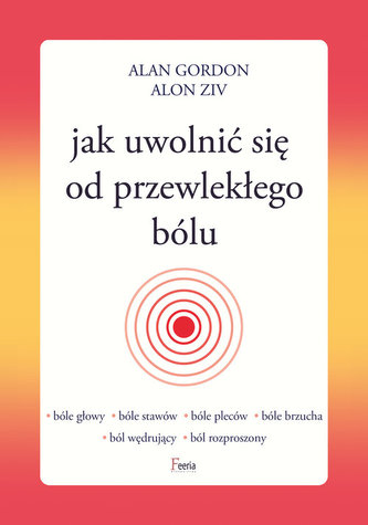 Jak uwolnić się od przewlekłego bólu