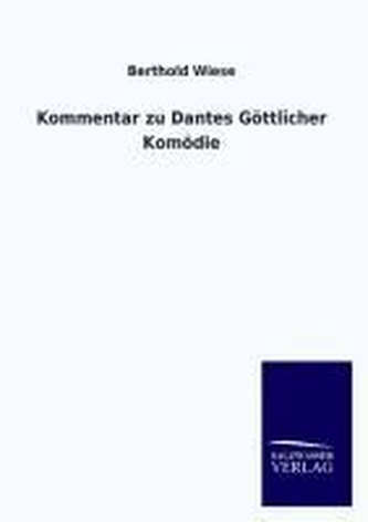 Kommentar zu Dantes Göttlicher Komödie