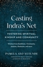Casting Indra's Net