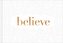 Believe