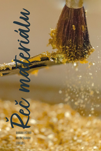 Řeč materiálu Řeč materiálu