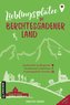 Lieblingsplätze im Berchtesgadener Land