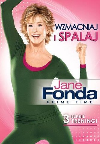 Jane Fonda- Wzmacniaj i spalaj