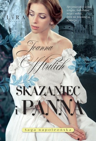Skazaniec i panna Skazaniec i panna