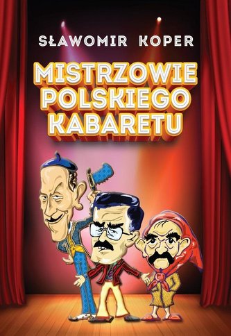 Mistrzowie polskiego kabaretu