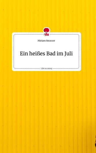 Ein heißes Bad im Juli. Life is a Story - story.one