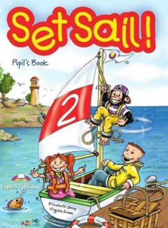Set Sail! 2 Pupil's Book
