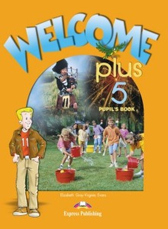 Welcome Plus 5 Pupil's Book