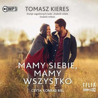 Mamy siebie mamy wszystko