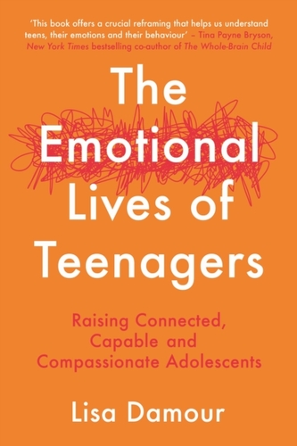 The Emotional Lives of Teenagers