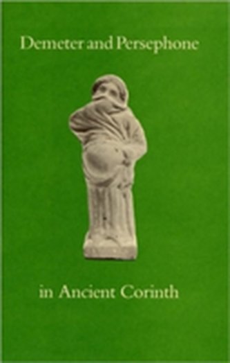 Demeter and Persephone in Ancient Corinth