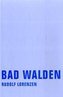 Bad Walden