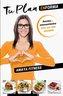 Tu plan EnForma : recetas y entrenamientos para una vida saludable