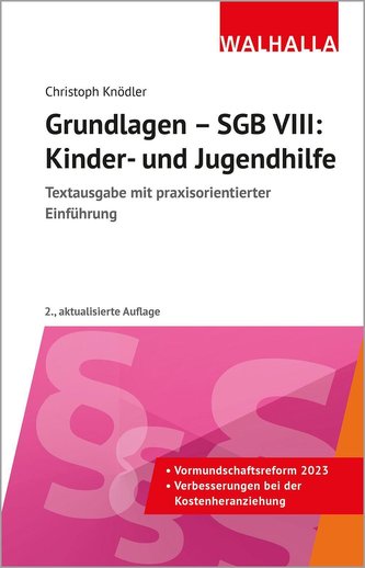 Grundlagen - SGB VIII: Kinder- und Jugendhilfe