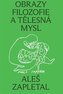 Obrazy filozofie a tělesná mysl