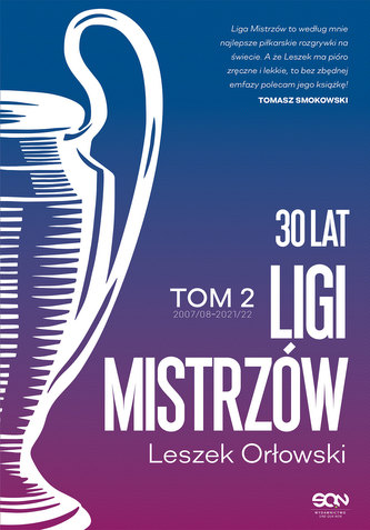 30 lat Ligi Mistrzów. Tom 2 30 lat Ligi Mistrzów. Tom 2