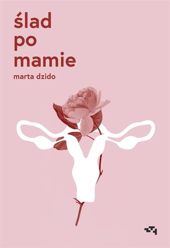 Ślad po mamie Ślad po mamie