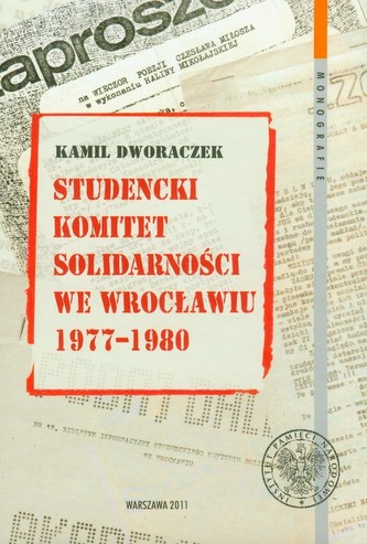 Studencki Komitet Solidarności we Wrocławiu 1977-1980