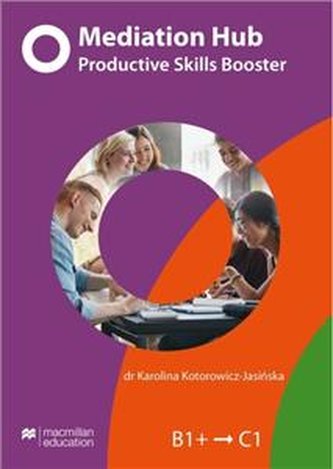 Mediation Hub – Productive Skills Booster B1+-C1