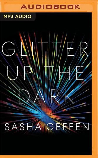 Glitter Up the Dark: How Pop Music Broke the Binary