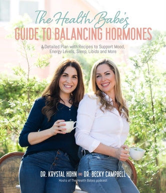 The Health Babes' Guide to Balancing Hormones