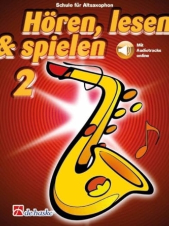 Hoeren, lesen & spielen 2 Altsaxophon