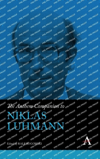 The Anthem Companion to Niklas Luhmann