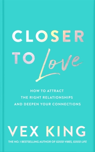 Closer to Love