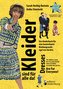 Kleider sind für alle da! Das Kinderbuch für eine kunterbunte Kleidungswahl, egal wer du bist. Dresses Are For Everyone! The chi