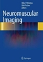 Neuromuscular Imaging