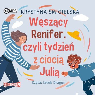 Węszący Renifer czyli tydzień z ciocią Julią