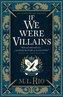 If We Were Villains - Illustrated Edition: The sensational TikTok Book Club pick