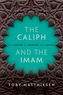 The Caliph and the Imam