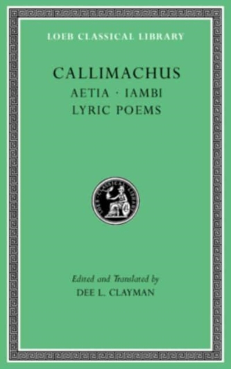 Aetia. Iambi. Lyric Poems