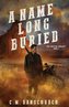 A Name Long Buried