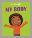 All About Me: My Body