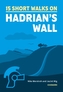 Short Walks Hadrian's Wall