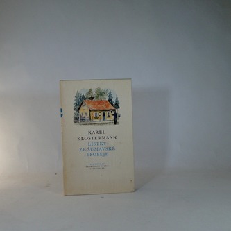 Lístky ze Šumavské epopeje