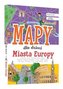 Miasta Europy Mapy dla dzieci