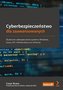 Cyberbezpieczeństwo dla zaawansowanych