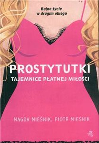 Prostytutki Tajemnice płatnej miłości