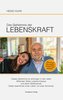 Das Geheimnis der Lebenskraft