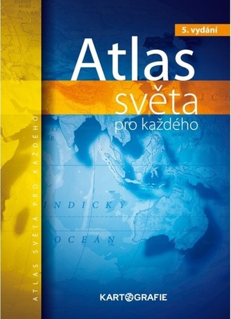Atlas světa pro každého Atlas světa pro každého